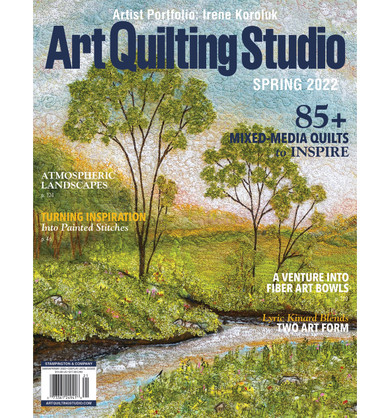 Art Quilting Studio Spring 2022 — Digital Only