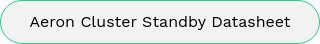 Aeron Cluster Standby